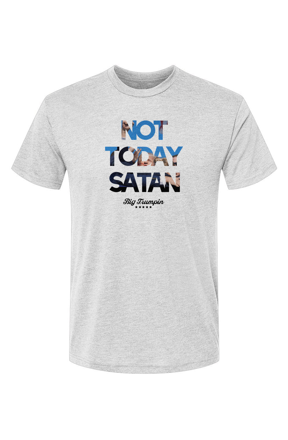 Not Today Triblend Short Sleeve Crew